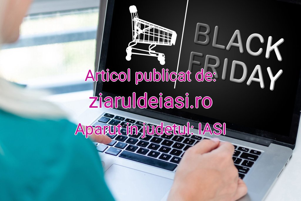 ziaruldeiasi.ro-black-friday-1-20251028155430.jpg